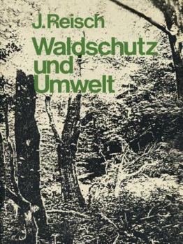 Paperback Waldschutz Und Umwelt [German] Book