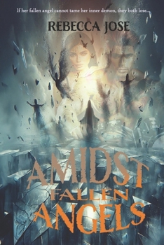 Amidst Fallen Angels (Fallen Angels and Inner Demons Standalones)