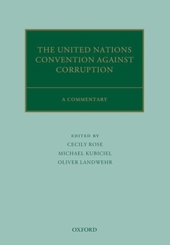 Hardcover The United Nations Convention Against Corruption: A Commentary Book