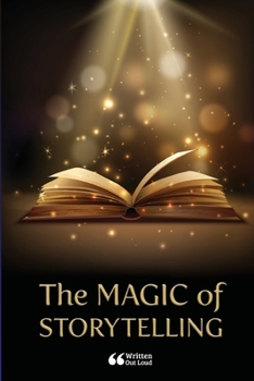 The Magic of Storytelling