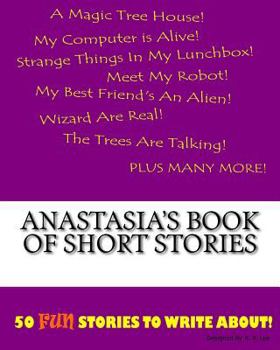 Paperback Anastasia's Book Of Short Stories Book