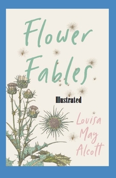 Paperback Flower Fables Illustrated Book
