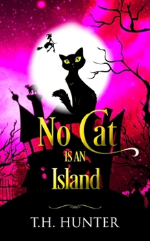 Paperback No Cat Is An Island: A Cozy Cat and Witch Mystery Book