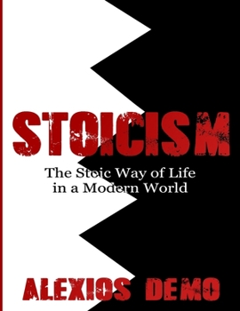 Paperback Stoicism: The Stoic Way of Life in a Modern World Book