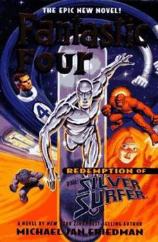 Hardcover The Fantastic Four: Redemption of the Silver Surfer Book