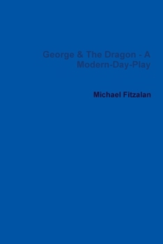 Paperback George & The Dragon - A Modern-Day-Play Book