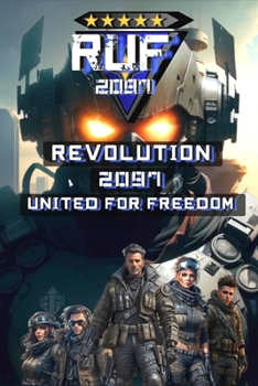 Paperback Revolution 2097 United For Freedom Book