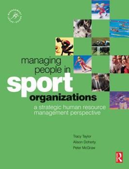 Paperback Managing People in Sport Organizations (Sport Management Series) Book