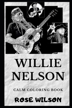 Paperback Willie Nelson Calm Coloring Book