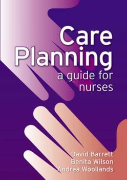 Paperback Care Planning: A Guide for Nurses Book