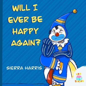 Paperback Will I Ever Be Happy Again? Book