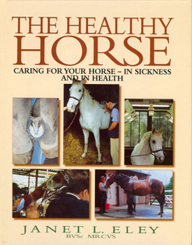 Hardcover The Healthy Horse Book