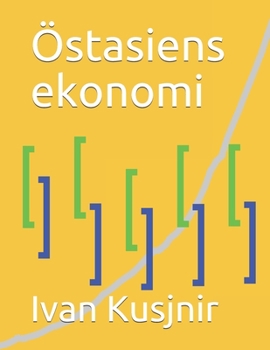 Paperback Östasiens ekonomi [Swedish] Book