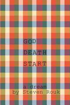 Paperback God Death Start: a dream Book