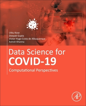 Paperback Data Science for Covid-19 Volume 1: Computational Perspectives Book