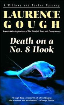 Death on a No. 8 Hook - Book #2 of the A Willows and Parker Mystery