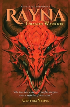 Paperback Rayna the Dragon Warrior Book