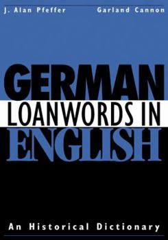 Paperback German Loanwords in English: An Historical Dictionary Book