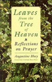 Paperback Leaves from the Tree of Heaven: Reflections on Prayer Book