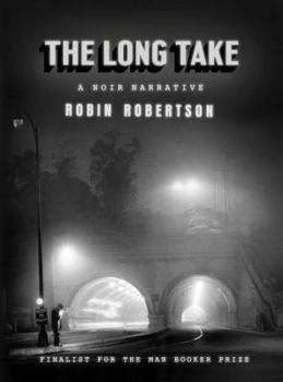Hardcover The Long Take: A Noir Narrative Book
