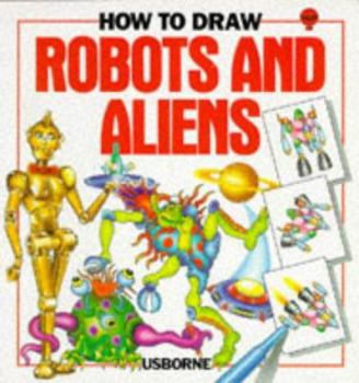 Paperback How to Draw Robots and Aliens Book