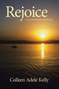 Paperback Rejoice: Poems for Renewal and Reflection Book