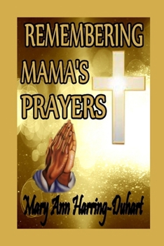 Paperback Remembering Mama's Prayers Book