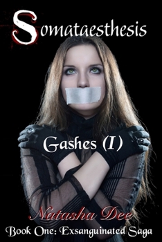 Paperback Somataesthesis: Gashes (I) Book