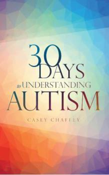 Paperback 30 Days to Understanding Autism Book