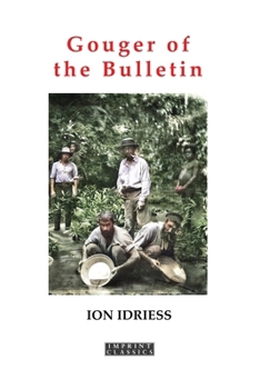 Gouger of the Bulletin: Part 2: More Paragraphs & Short Stories