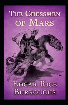 The Chessmen of Mars Illustrated