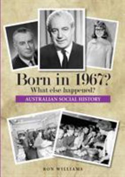 Paperback Born in 1967? What else happened? Book