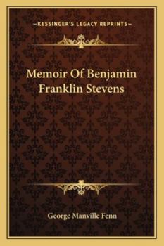 Paperback Memoir Of Benjamin Franklin Stevens Book