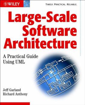 Paperback Large-Scale Software Architecture: A Practical Guide Using UML Book