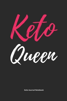 Paperback Keto Queen Keto Journal Notebook: Gifts for Keto Friends Daily Food Journal for Women (6 x 9" Black Notebook) Book