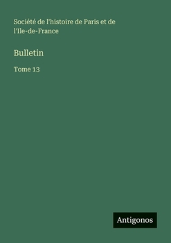 Paperback Bulletin: Tome 13 [French] Book