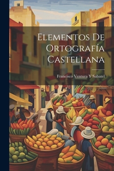 Paperback Elementos De Ortografía Castellana Book