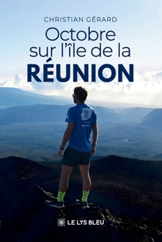 Paperback Octobre sur l'île de la Réunion [French] Book