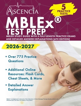 Paperback MBLEx Test Prep 2026-2027: MBLEx Study Guide with 5 Full-Length Practice Exams and Detailed Answer Explanations [6th Edition] Book