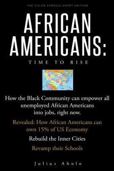 Paperback The Color Scrolls.: African Americans: Time to rise Book