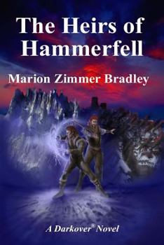 The Heirs of Hammerfell - Book  of the Darkover (Chronological Order)