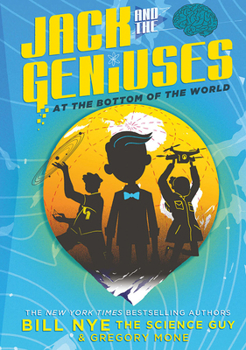 Hardcover Jack and the Geniuses: At the Bottom of the World Book