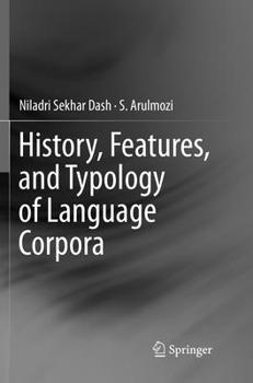 Paperback History, Features, and Typology of Language Corpora Book