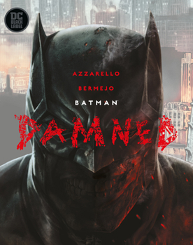 Batman: Damned - Book  of the Batman: Miniseries