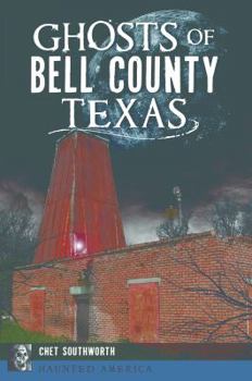 Paperback Ghosts of Bell County, Texas Book