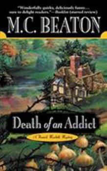 Death of an Addict - Book #15 of the Hamish Macbeth