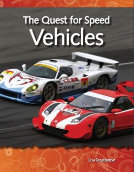 Paperback The Quest for Speed: Vehicles Book