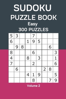 Paperback Sudoku Puzzle Book Easy: 300 Puzzles Volume 2 Book