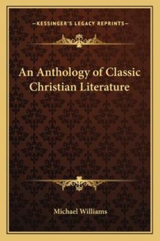 Anthology of Classic Christian Literature