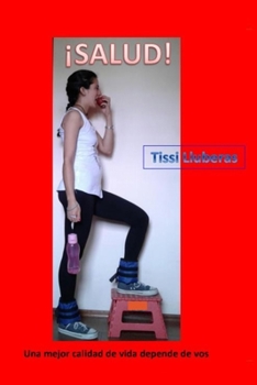 Paperback ¡salud!: Una mejor calidad de vida depende de vos [Spanish] Book
